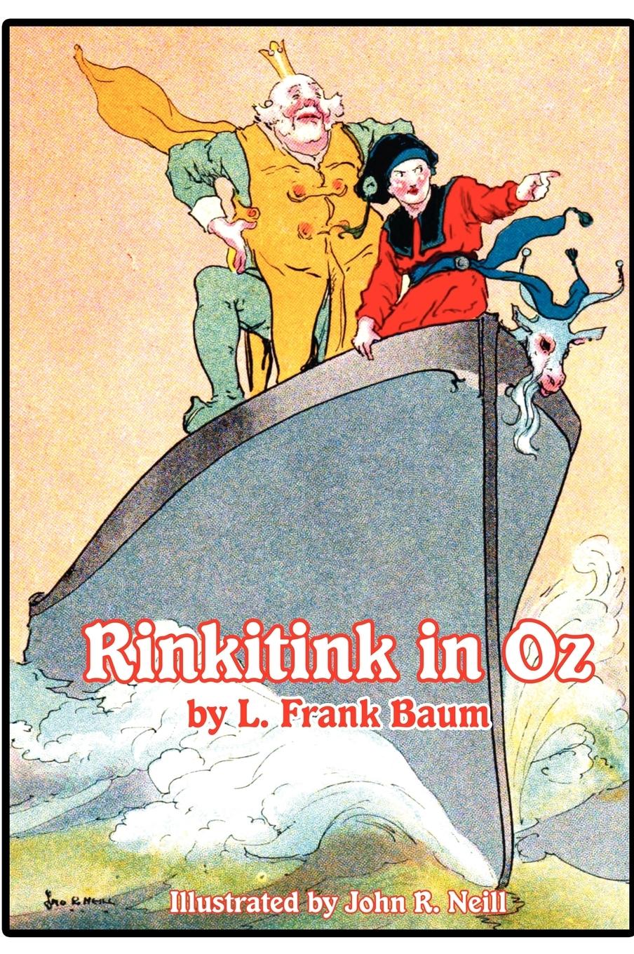 Rinkitink in Oz - Baum, L. Frank Neill, John R.