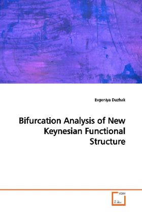 Bifurcation Analysis of New Keynesian Functional  Structure - Duzhak, Evgeniya