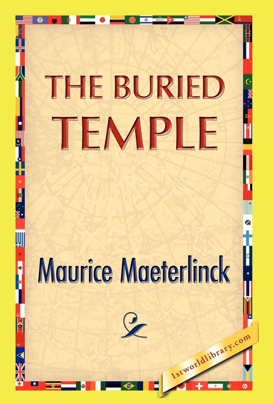 The Buried Temple - Maeterlinck, Maurice