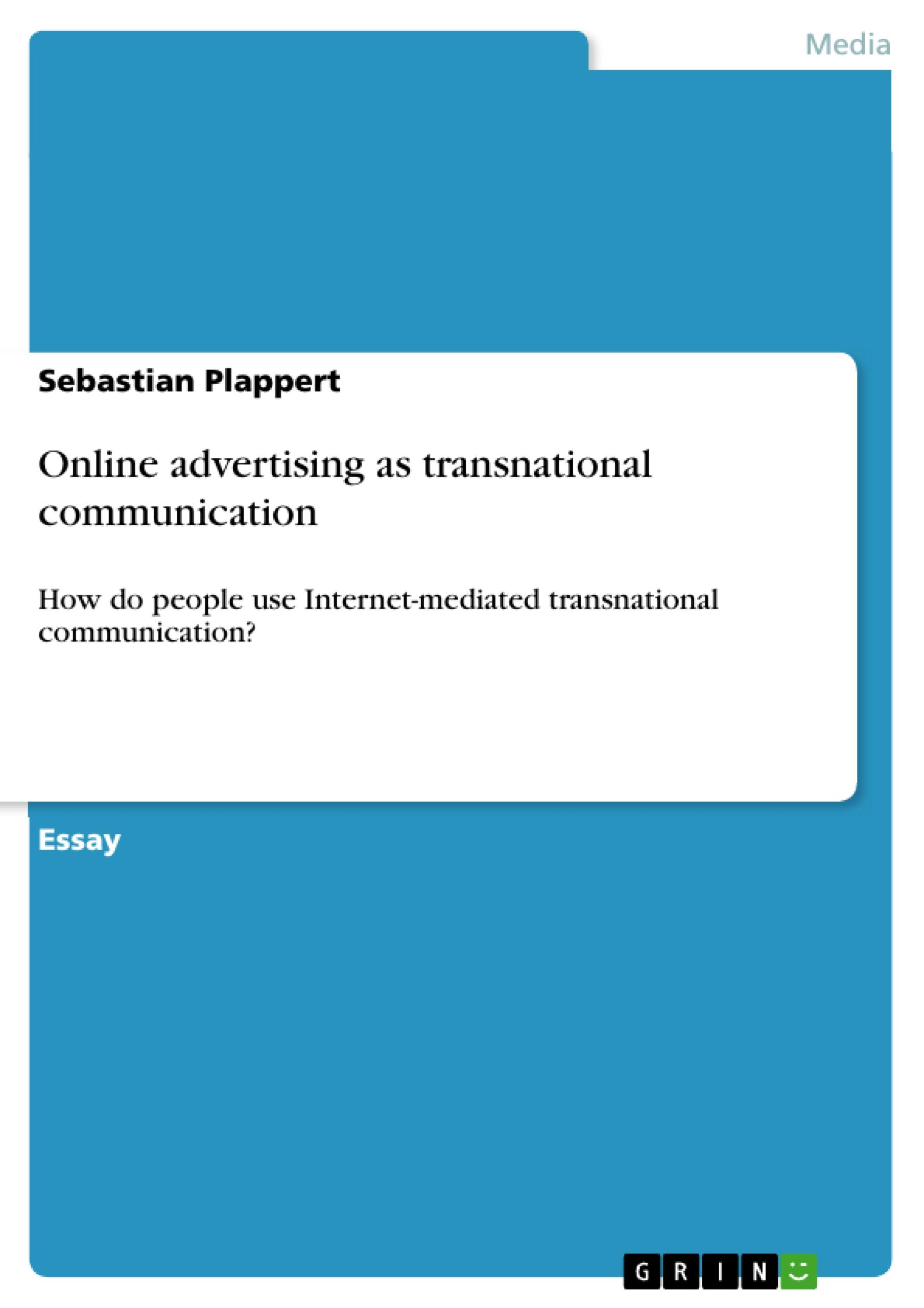 Online advertising as transnational communication - Plappert, Sebastian