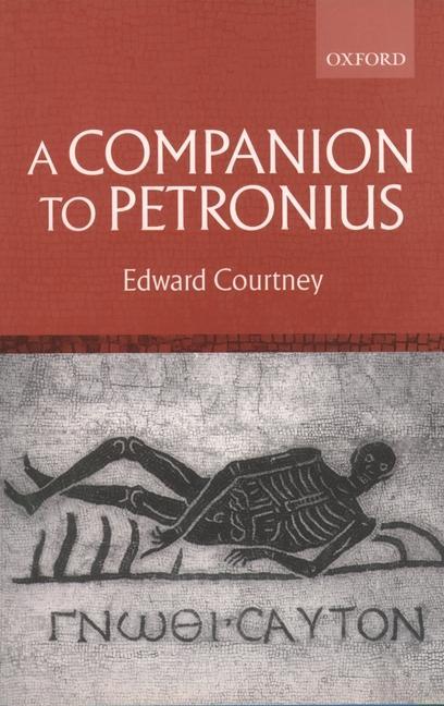 A Companion to Petronius - Courtney, Edward