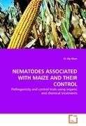 NEMATODES ASSOCIATED WITH MAIZE AND THEIR CONTROL - Dr Aly Khan