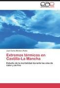 Extremos térmicos en Castilla-La Mancha - Montero Rubio, Juan Carlos