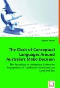 The Clash of Conceptual Languages Around Australia s Mabo Decision - Robson, Stephen