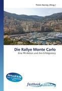 Die Rallye Monte Carlo - Harvey, Timm