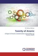 Toxicity of Arsenic - M. Moshiur Rahman