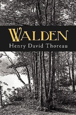 WALDEN - Thoreau, Henry David
