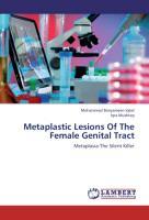 Metaplastic Lesions Of The Female Genital Tract - Mohammad Banyameen Iqbal Iqra Mushtaq