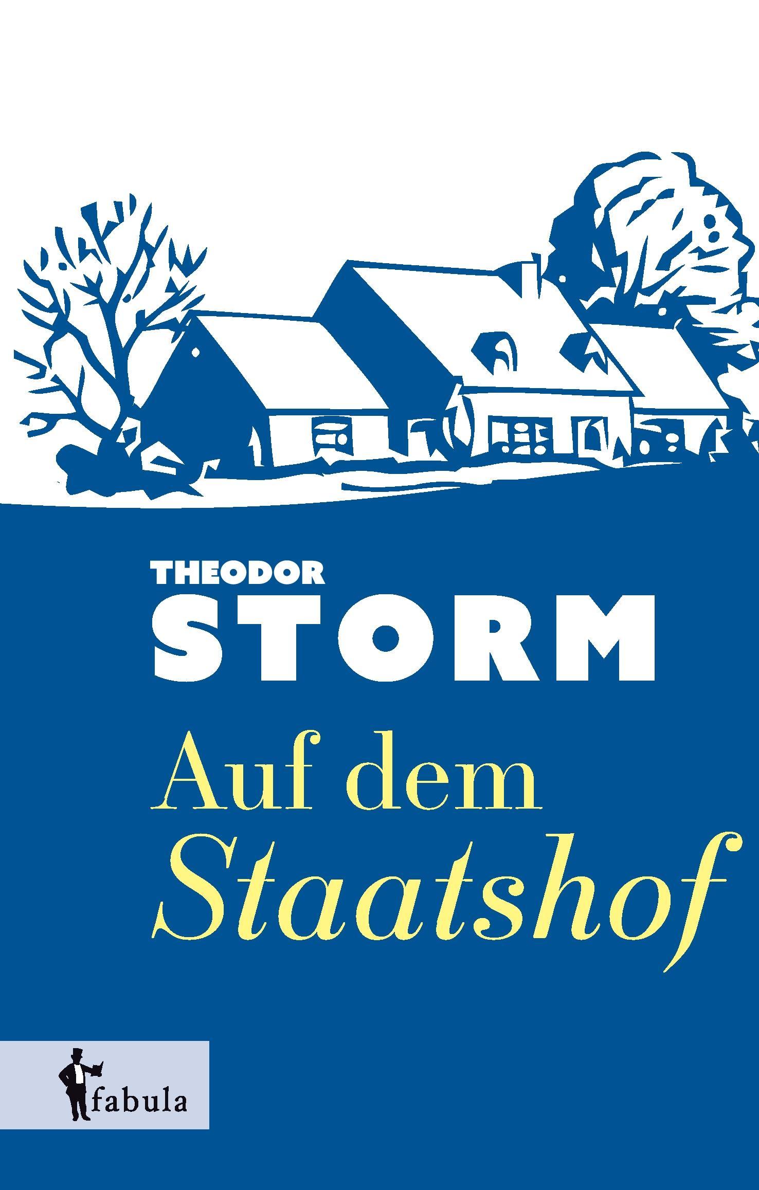 Auf dem Staatshof - Storm, Theodor