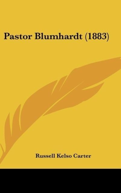 Pastor Blumhardt (1883) - Carter, Russell Kelso
