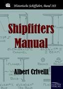 Shipfitters Manual - Crivelli, Albert