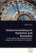 Tempusverwendung im Deutschen und Russischen - Angelika Linzner
