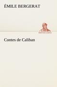Contes de Caliban - Bergerat, Émile