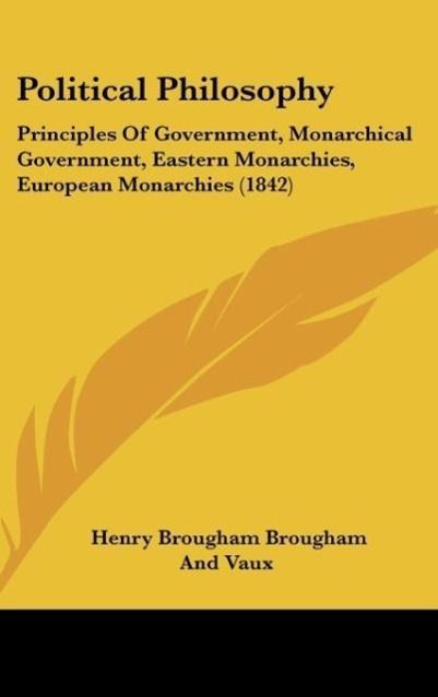 Political Philosophy - Vaux, Henry Brougham Brougham And