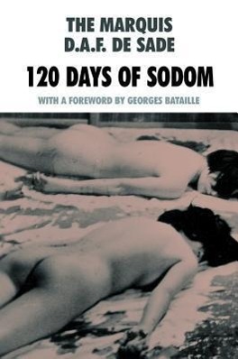 120 Days Of Sodom - Sade, Marquis de