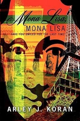 Mona Lisa, Mona Lisa - Koran, Arley J.