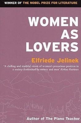 Women as Lovers - Jelinek, Elfriede