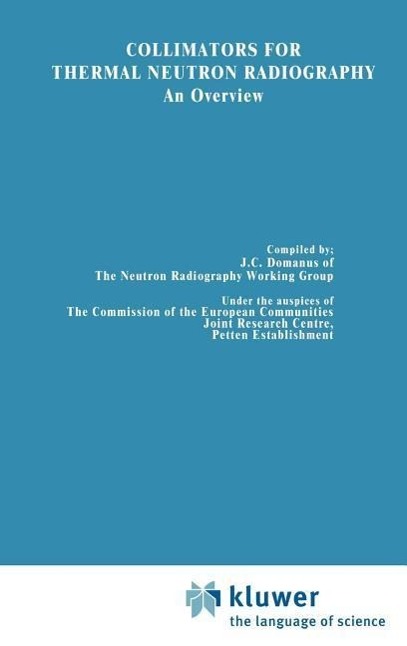 Collimators for Thermal Neutron Radiography an Overview - Markgraf, J. F. W. Domanus, J. C.