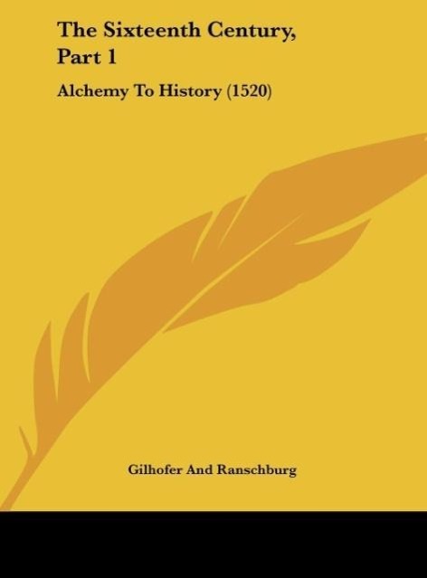 The Sixteenth Century, Part 1 - Gilhofer And Ranschburg