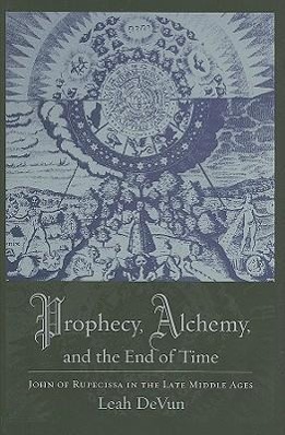 PROPHECY ALCHEMY & THE END OF - Devun, Leah
