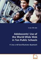 Adolescents  Use of the World-Wide Web in Ten Public Schools - Ebersole, Samuel