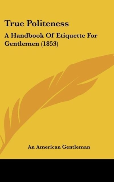 True Politeness - An American Gentleman