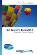 Die deutsche Ballonfahrt - Tomansek, Yvonne