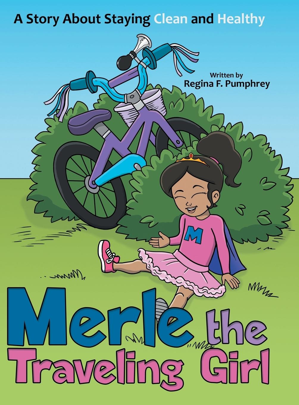 Merle the Traveling Girl - Pumphrey, Regina F.