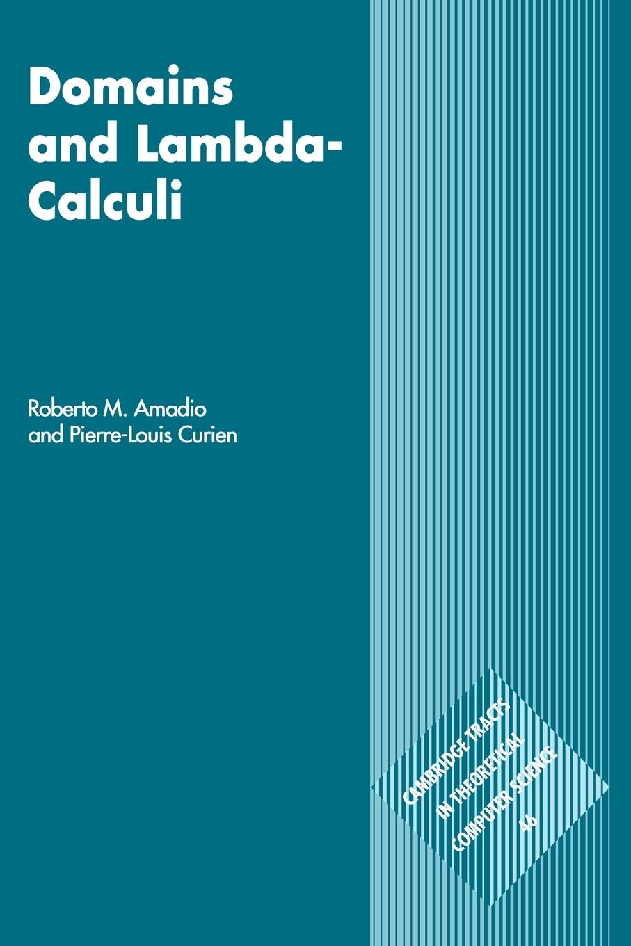 Domains and Lambda-Calculi - Amadio, Roberto M. Curien, Pierre-Louis