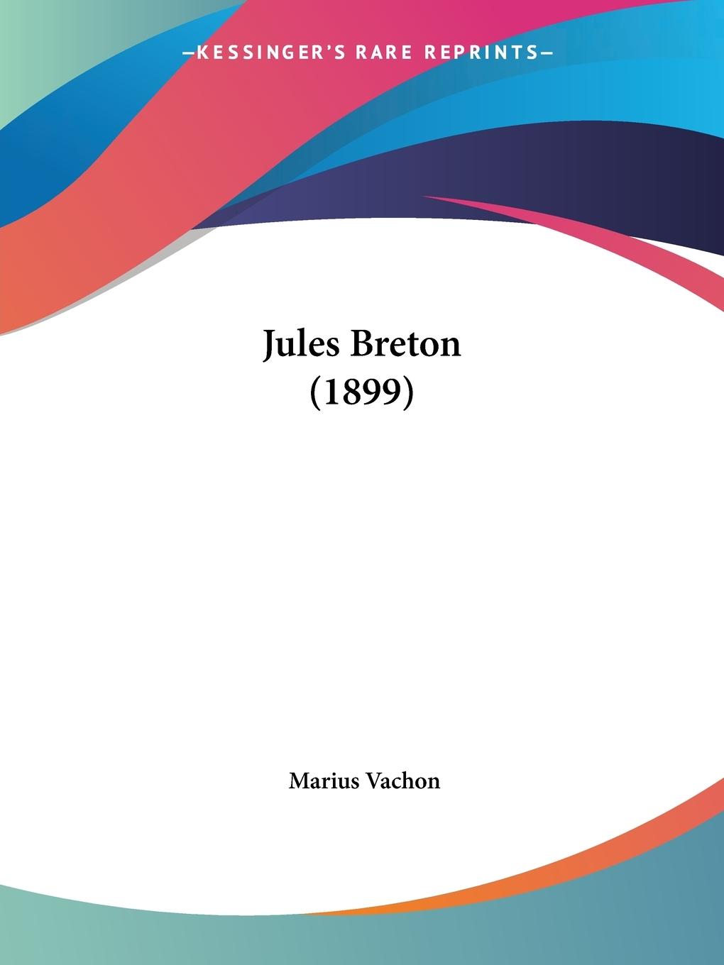 Jules Breton (1899) - Vachon, Marius