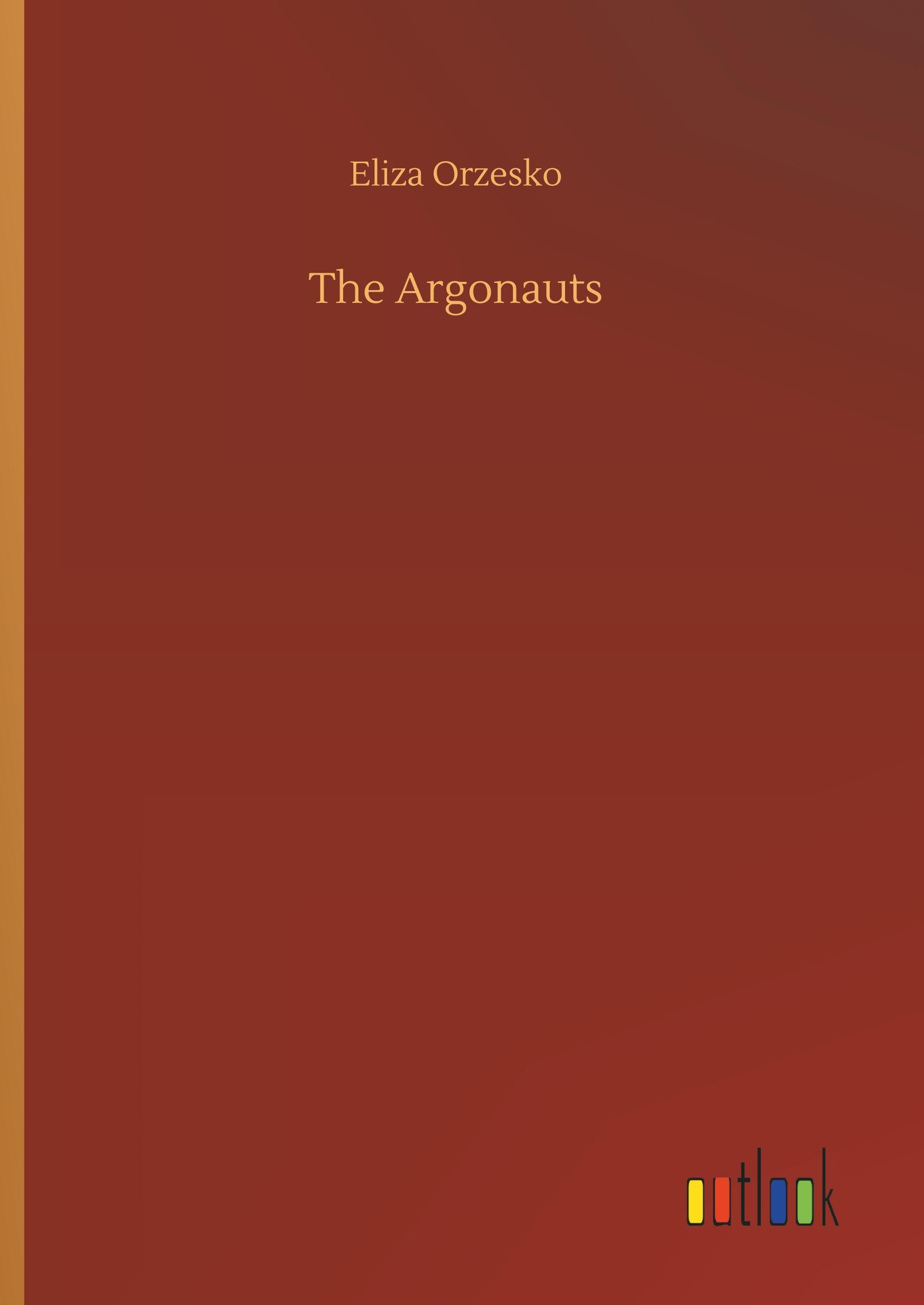 The Argonauts - Orzesko, Eliza