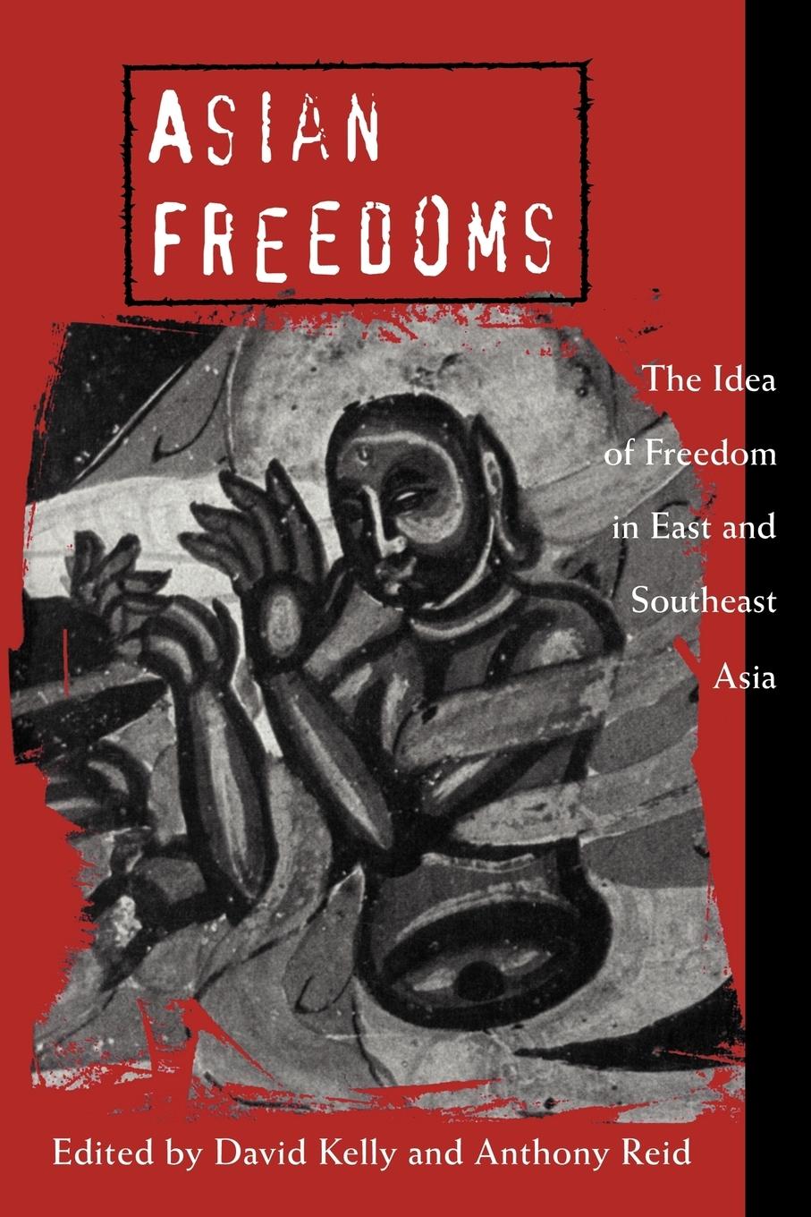 Asian Freedoms - Kelly, David