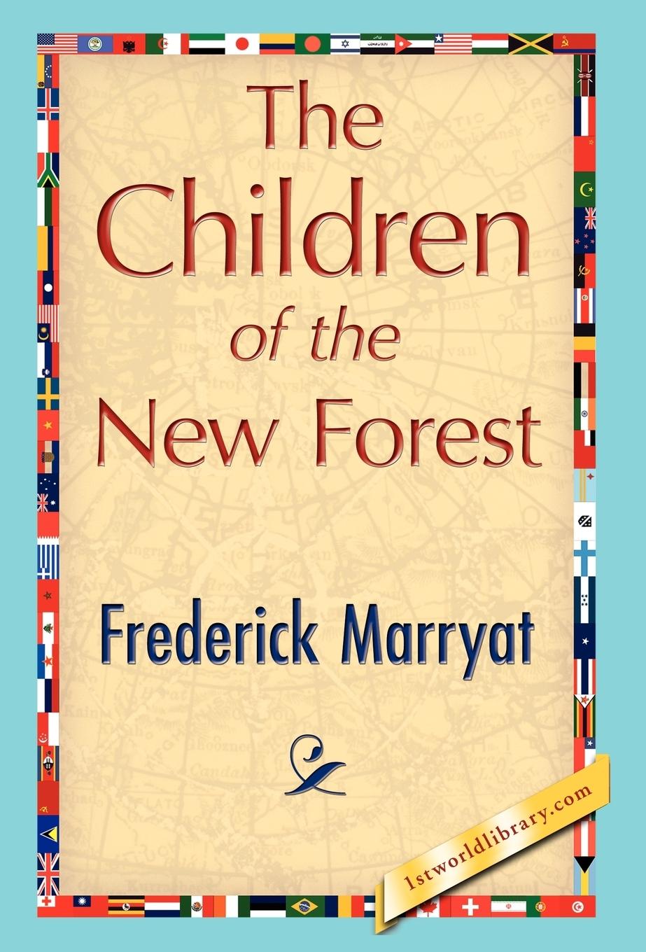 The Children of the New Forest - Frederick Marryat, Marryat Frederick Marryat