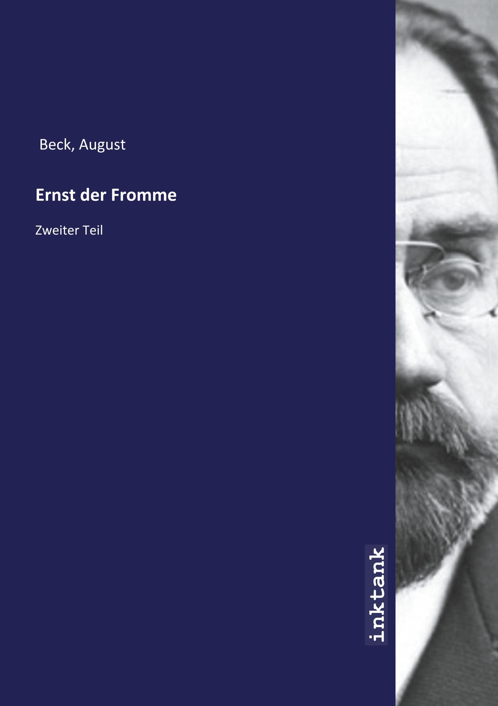 Ernst der Fromme - Beck, August