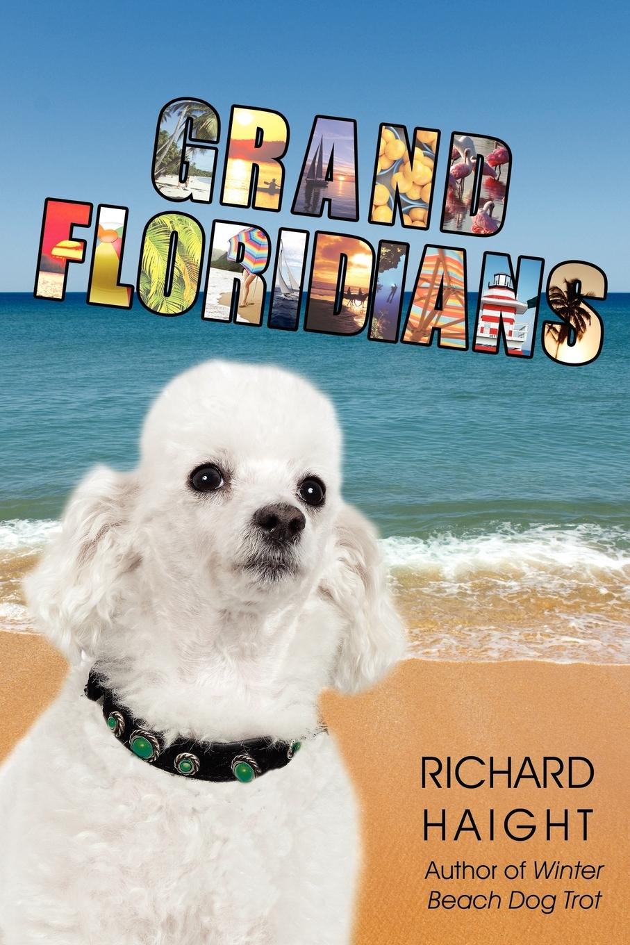 Grand Floridians - Haight, Richard