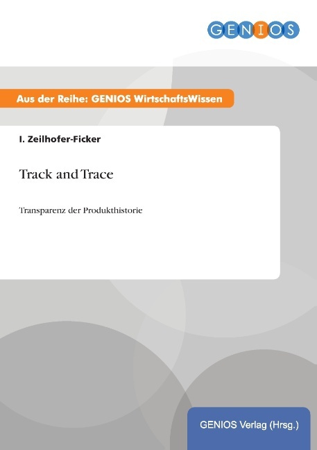 Track and Trace - Zeilhofer-Ficker, I.