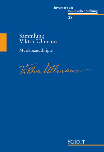 Sammlung Viktor Ullmann  Inventare der Paul Sacher Stiftung