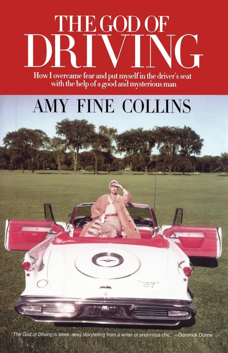The God of Driving - Collins, Amy Fine