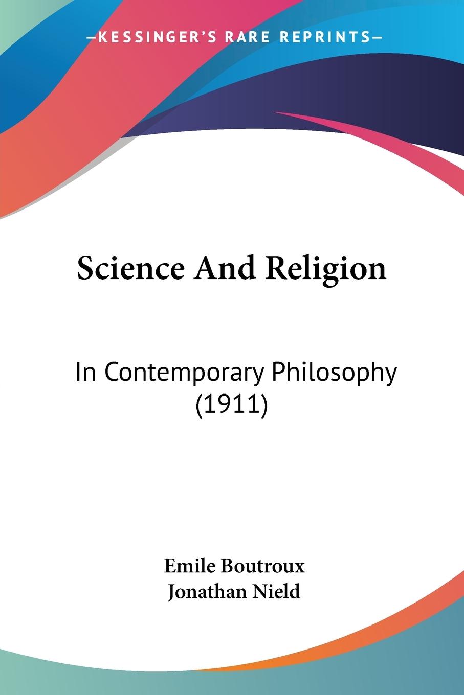 Science And Religion - Boutroux, Emile