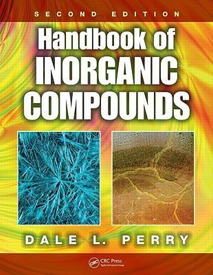 Perry, D: Handbook of Inorganic Compounds - Perry, Dale L. (Lawrence Berkeley National Laborary, Berkeley, CA, USA)