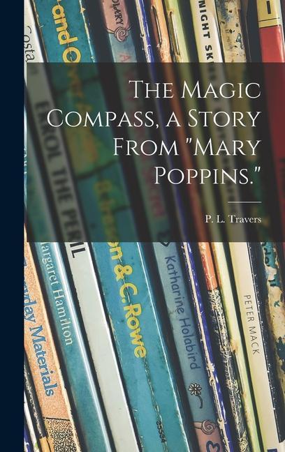 The Magic Compass, a Story From Mary Poppins.