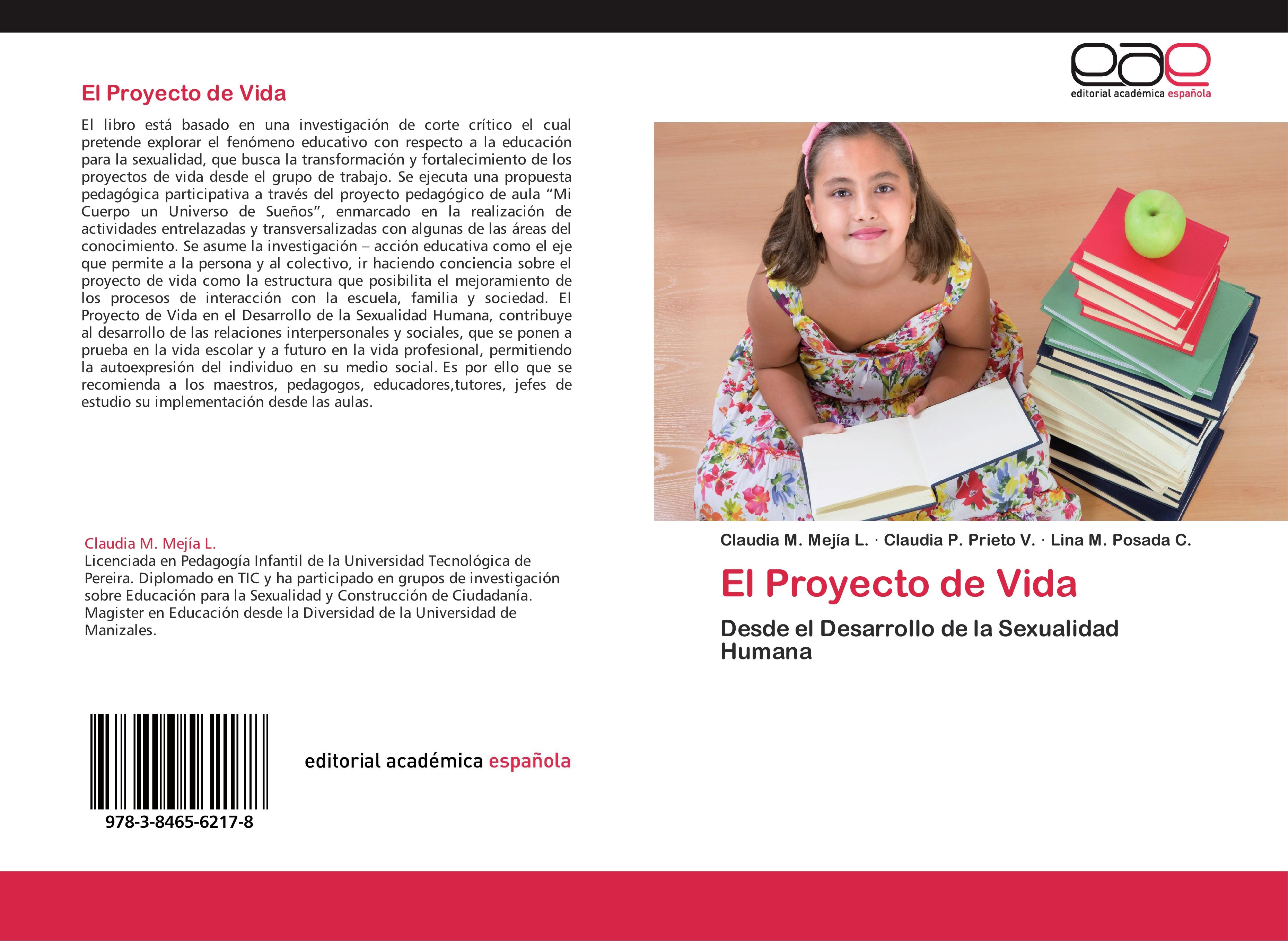 El Proyecto de Vida - Claudia M. Mejía L. Claudia P. Prieto V. Lina M. Posada C.