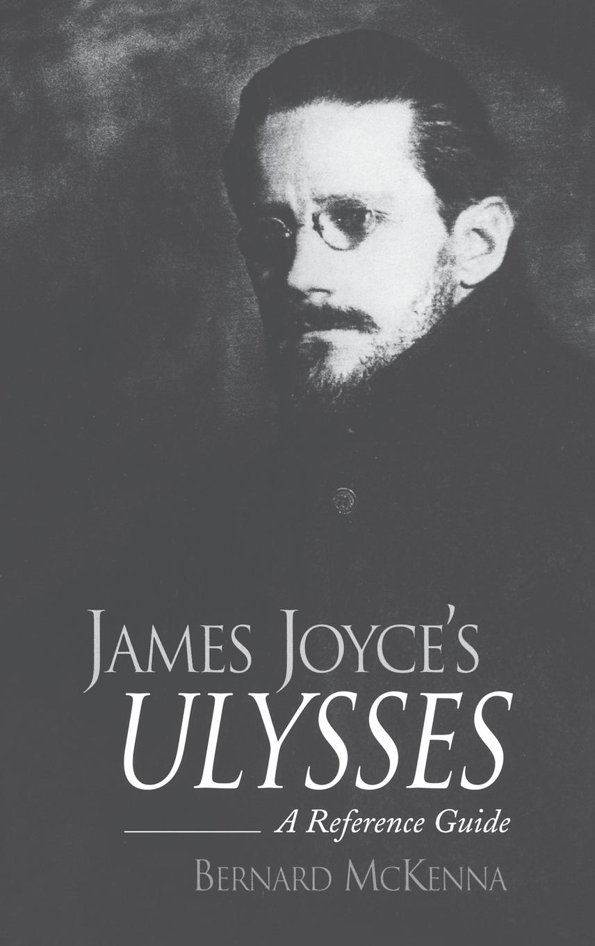 James Joyce s Ulysses - McKenna, Bernard