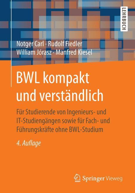 BWL KOMPAKT UND Verst Ndlich Notger Carl Rudolf Fiedler William J Rasz ...