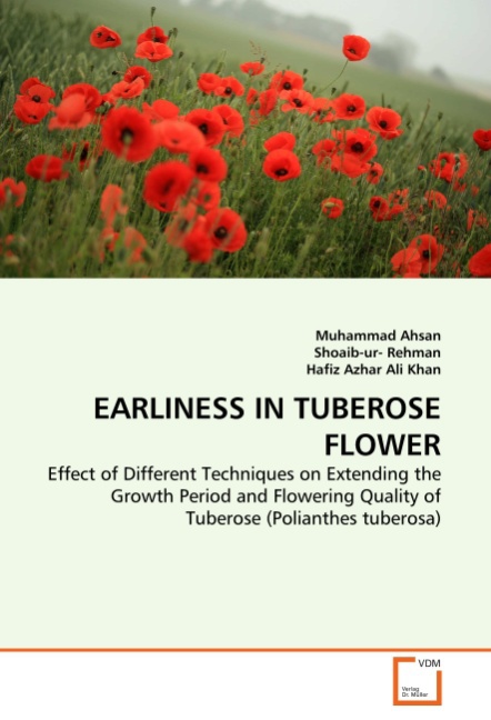 EARLINESS IN TUBEROSE FLOWER - Ahsan, Muhammad Rehman, Shoaib-ur- Azhar Ali Khan, Hafiz
