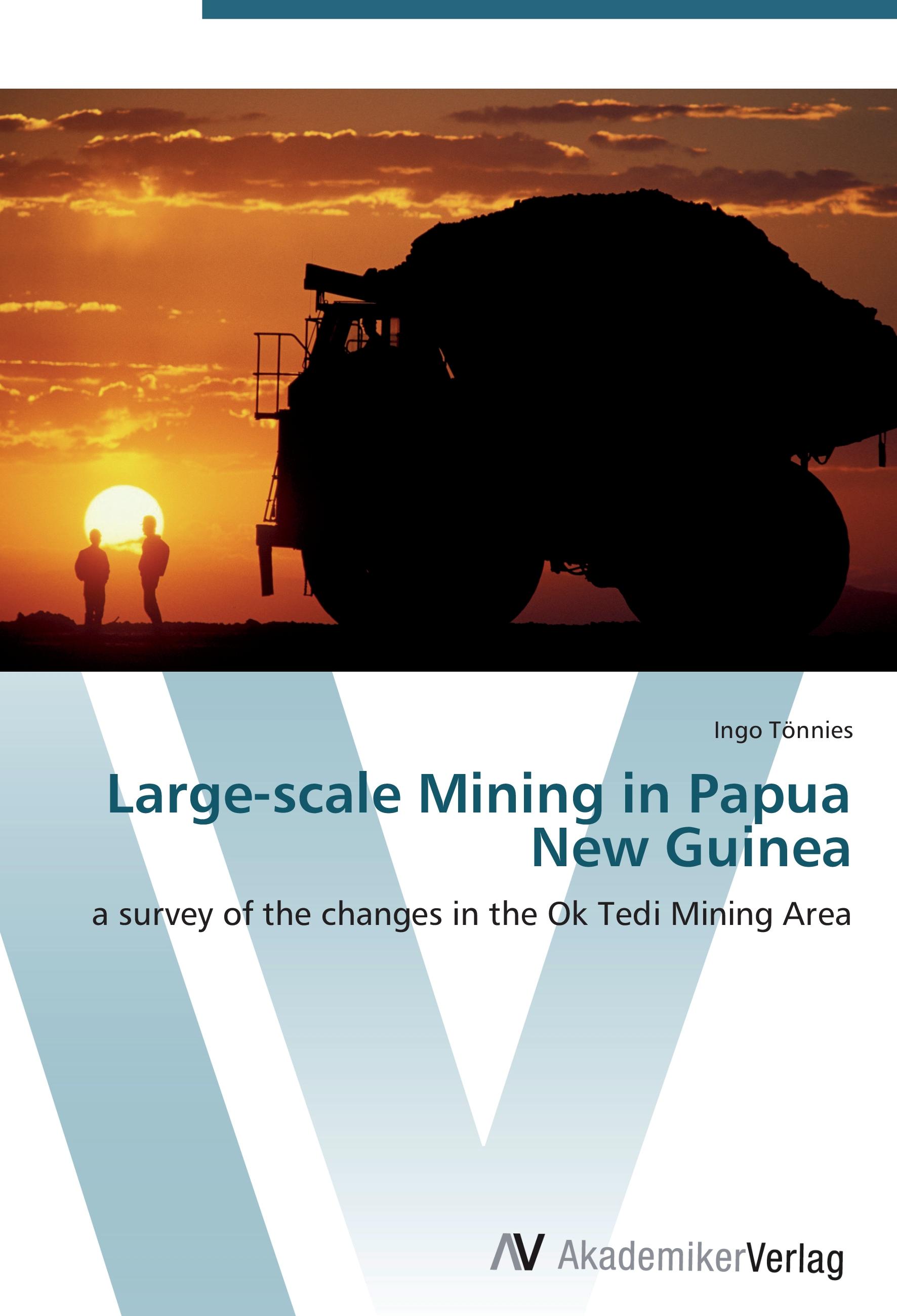 Large-scale Mining in Papua New Guinea - Ingo Toennies