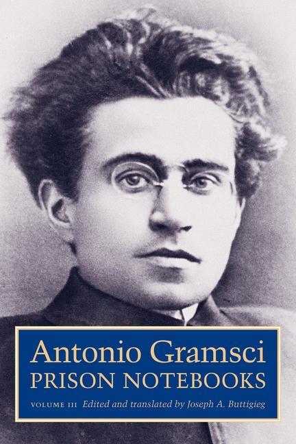 Prison Notebooks - Gramsci, Antonio