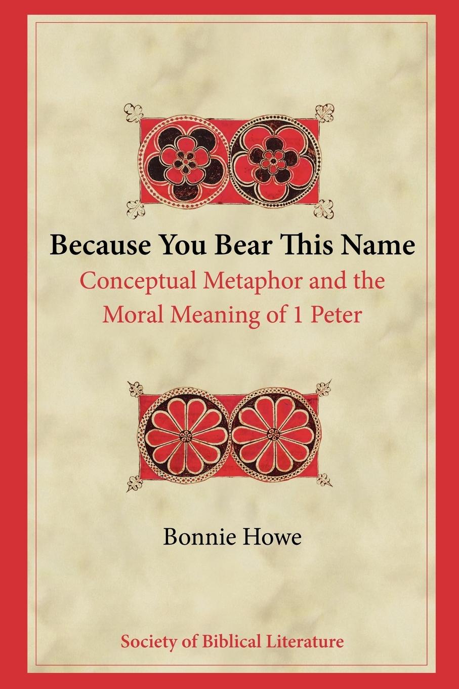 Because You Bear This Name - Howe, Bonnie