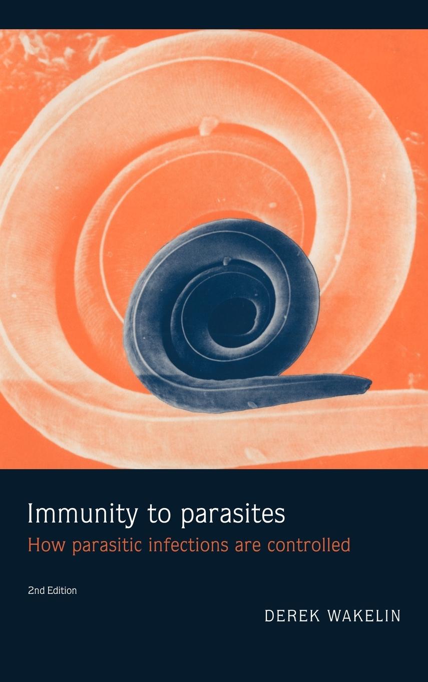 Immunity to Parasites - Wakelin, Derek