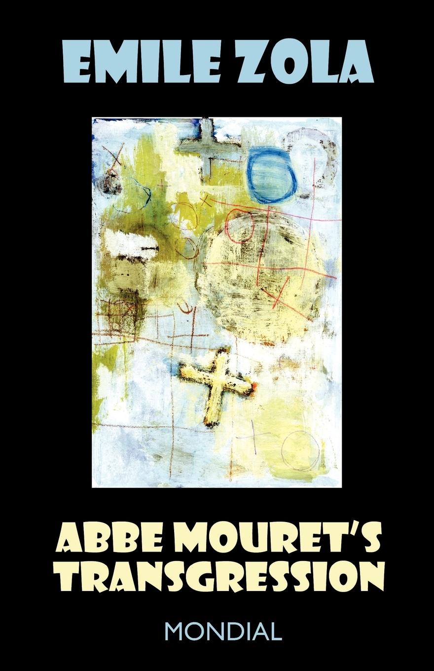 ABBE Mouret s Transgression - Zola, Emile